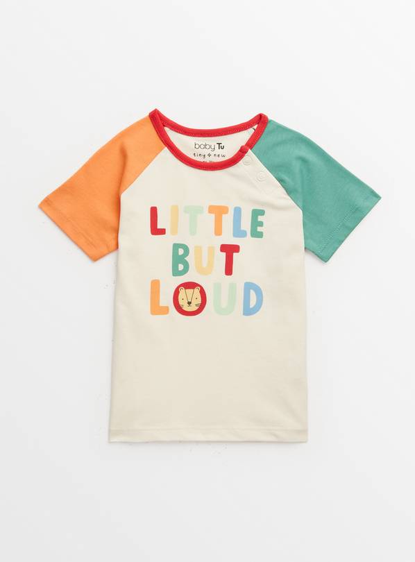 White Little But Loud T-Shirt Up to 3 mths